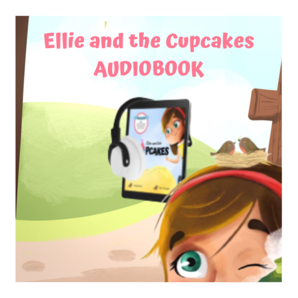 Ellie and The Cupcakes : Audiobook