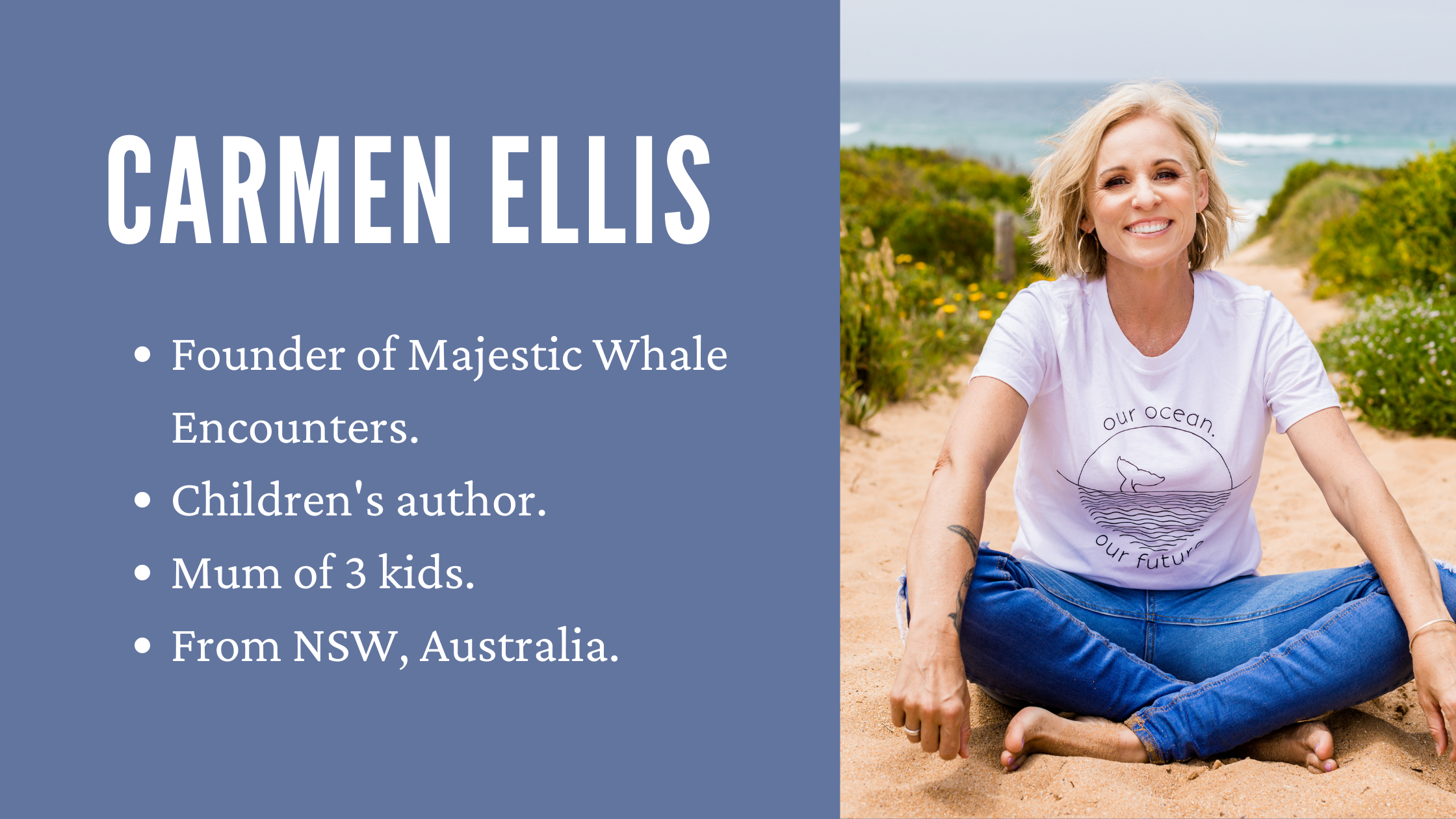 Having a Whale of a Time! Meet Carmen Ellis.